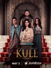 Kull : The Legacy of the Raisingghs S01 EP01-08 (Tam + Tel + Hin + Mal + Kan) 